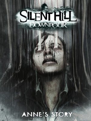 cover image of Silent Hill: Downpour: Anne's Story